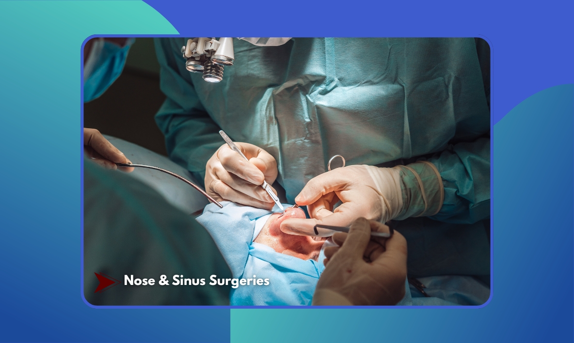 Nose & Sinus Surgeries
